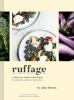 Go to record Ruffage : a practical guide to vegetables : 100+ recipes a...