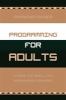 Go to record Programming for adults : a guide for small- and medium-siz...