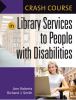 Go to record Crash course in library services to people with disabilities