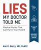 Go to record Lies my doctor told me : medical myths that can harm your ...