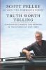 Go to record Truth worth telling : a reporter's search for meaning in t...