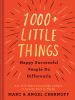 Go to record 1000+ little things happy successful people do differently