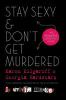 Go to record Stay sexy & don't get murdered : the definitive how-to gui...