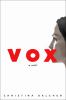 Go to record Vox : a novel