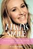 Go to record Always smile : Carley Allison's secrets for laughing, lovi...