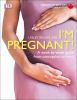 Go to record I'm pregnant! : a week-by-week guide from conception to bi...