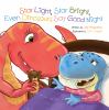 Go to record Star light, star bright, even dinosaurs say good night