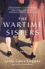 Go to record The wartime sisters : a novel