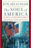 Go to record The soul of America : the battle for our better angels