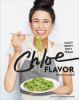 Go to record Chloe flavor : saucy, crispy, spicy, vegan