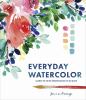 Go to record Everyday watercolor : learn to paint watercolor in 30 days