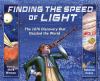 Go to record Finding the speed of light : the 1676 discovery that dazzl...