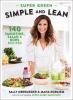 Go to record Super green simple and lean : 140 smoothie, salad & bowl r...