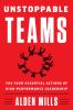 Go to record Unstoppable teams : the four essential actions of high-per...