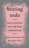 Go to record Beating endo : how to reclaim your life from endometriosis