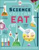 Go to record Science you can eat