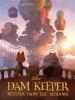 Go to record The dam keeper. Book three, Return from the shadows
