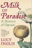 Go to record Milk of paradise : a history of opium