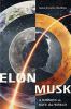 Go to record Elon Musk : a mission to save the world