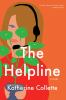 Go to record The helpline : a novel