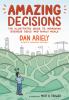 Go to record Amazing decisions : the illustrated guide to improving bus...