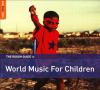 Go to record The rough guide to world music for children.