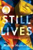 Go to record Still lives : a novel