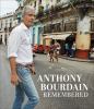 Go to record Anthony Bourdain remembered.