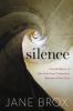 Go to record Silence : a social history of one of the least understood ...