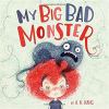 Go to record My big bad monster