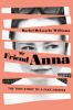 Go to record My friend Anna : the true story of a fake heiress