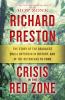 Go to record Crisis in the red zone : the story of the deadliest Ebola ...