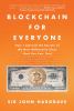 Go to record Blockchain for everyone : how I learned the secrets of the...
