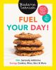 Go to record Fuel your day! : 100+ seriously addictive energy cookies, ...