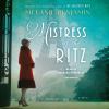 Go to record Mistress of the Ritz : a novel