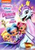 Go to record Shimmer and Shine. Legend of the dragon treasure.