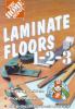 Go to record Laminate floors 1-2-3 : buying guides, project advice, ste...