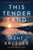 Go to record This tender land : a novel