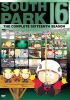 Go to record South Park. The complete sixteenth season