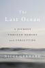 Go to record The last ocean : a journey through memory and forgetting