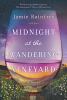 Go to record Midnight at the Wandering Vineyard : a novel