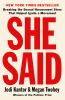 Go to record She said : breaking the sexual harassment story that helpe...