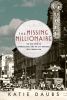Go to record The missing millionaire : the true story of Ambrose Small ...