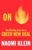 Go to record On fire : the burning case for a green new deal