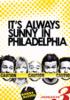 Go to record It's always sunny in Philadelphia. Season 3