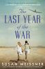 Go to record The last year of the war : a novel
