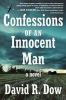 Go to record Confessions of an innocent man : a novel