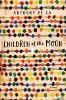 Go to record Children of the Moon : a novel