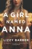 Go to record A girl named Anna : a novel