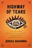 Go to record Highway of tears : a true story of racism, indifference an...